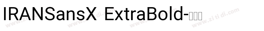 IRANSansX ExtraBold字体转换
